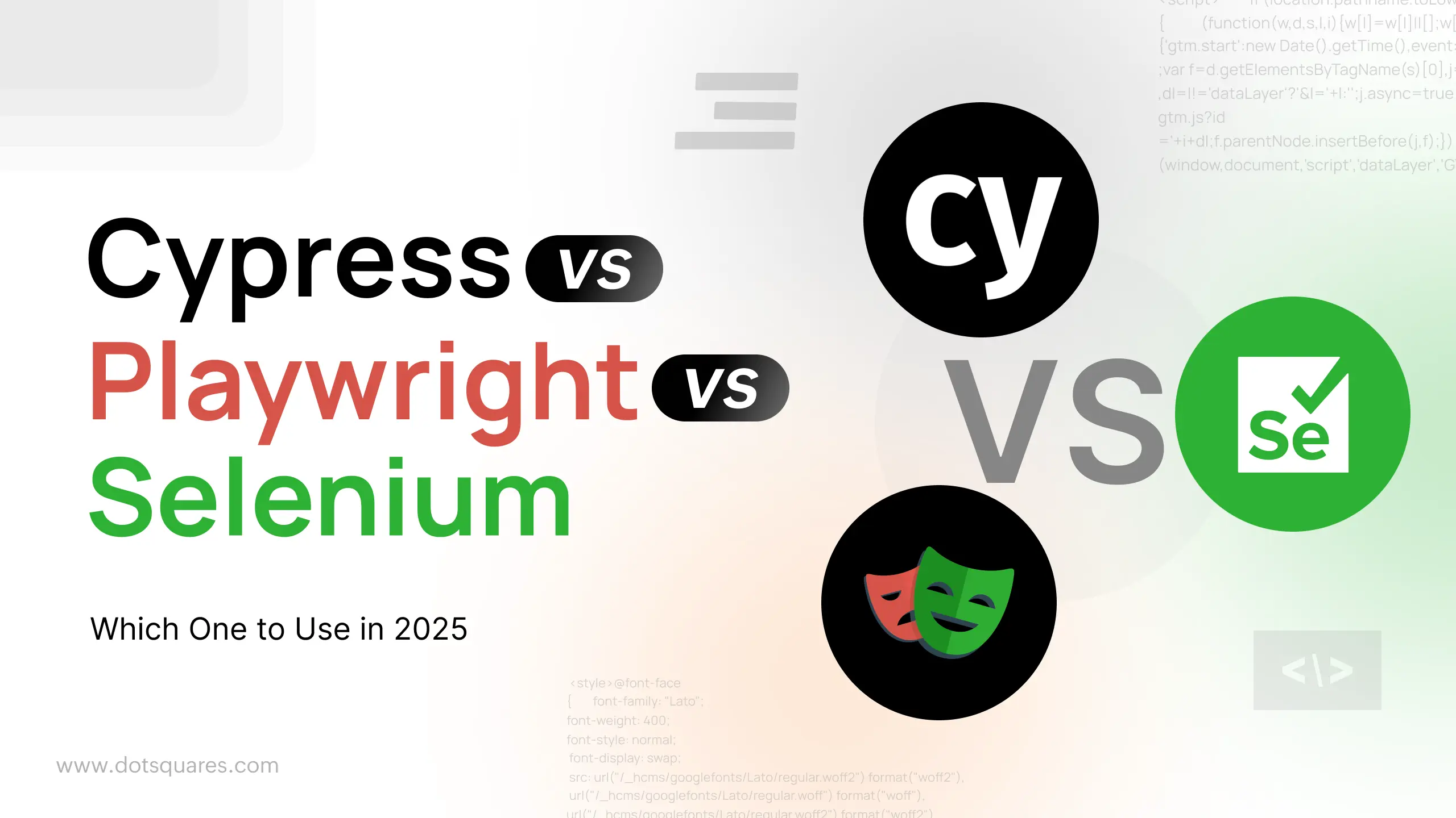 Cypress vs. Playwright vs. Selenium: Which One to Use in 2025