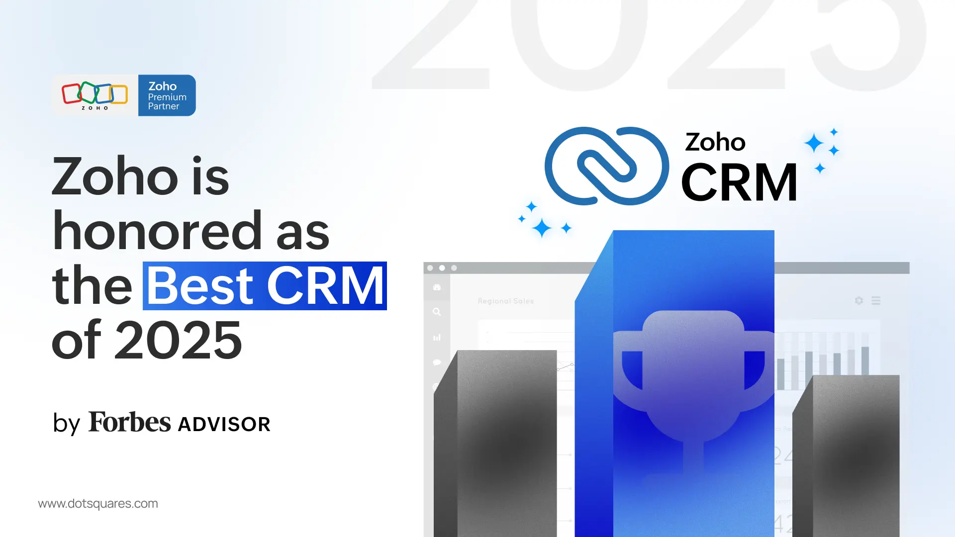 Zoho is honored as the Best CRM of 2025 by Forbes Advisor