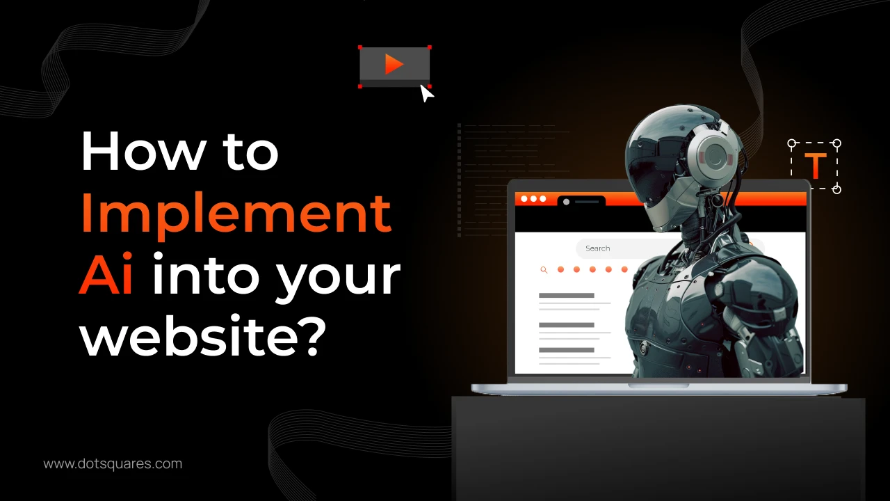 How to Implement AI into Your Website?