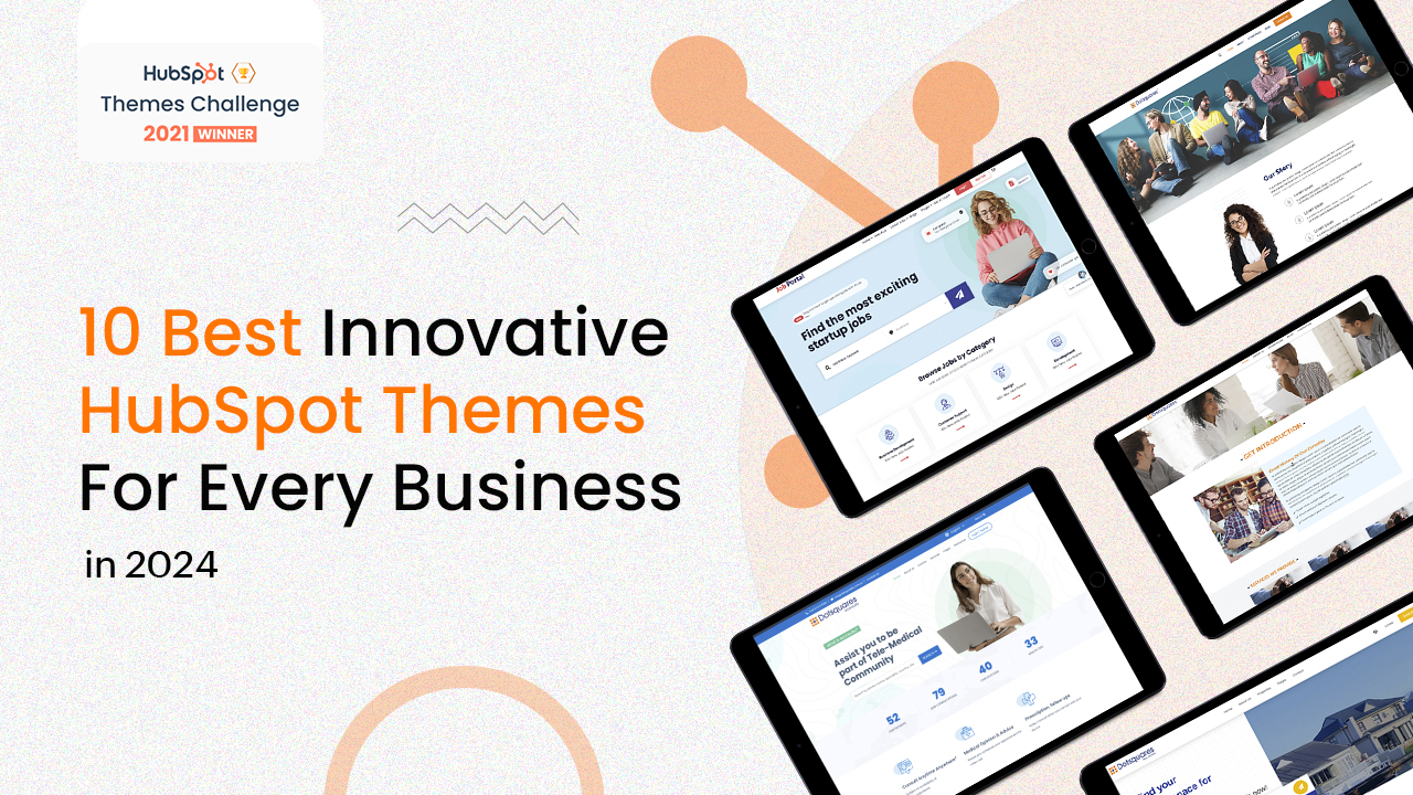 10 Best Innovative HubSpot Themes For Every Business in 2024