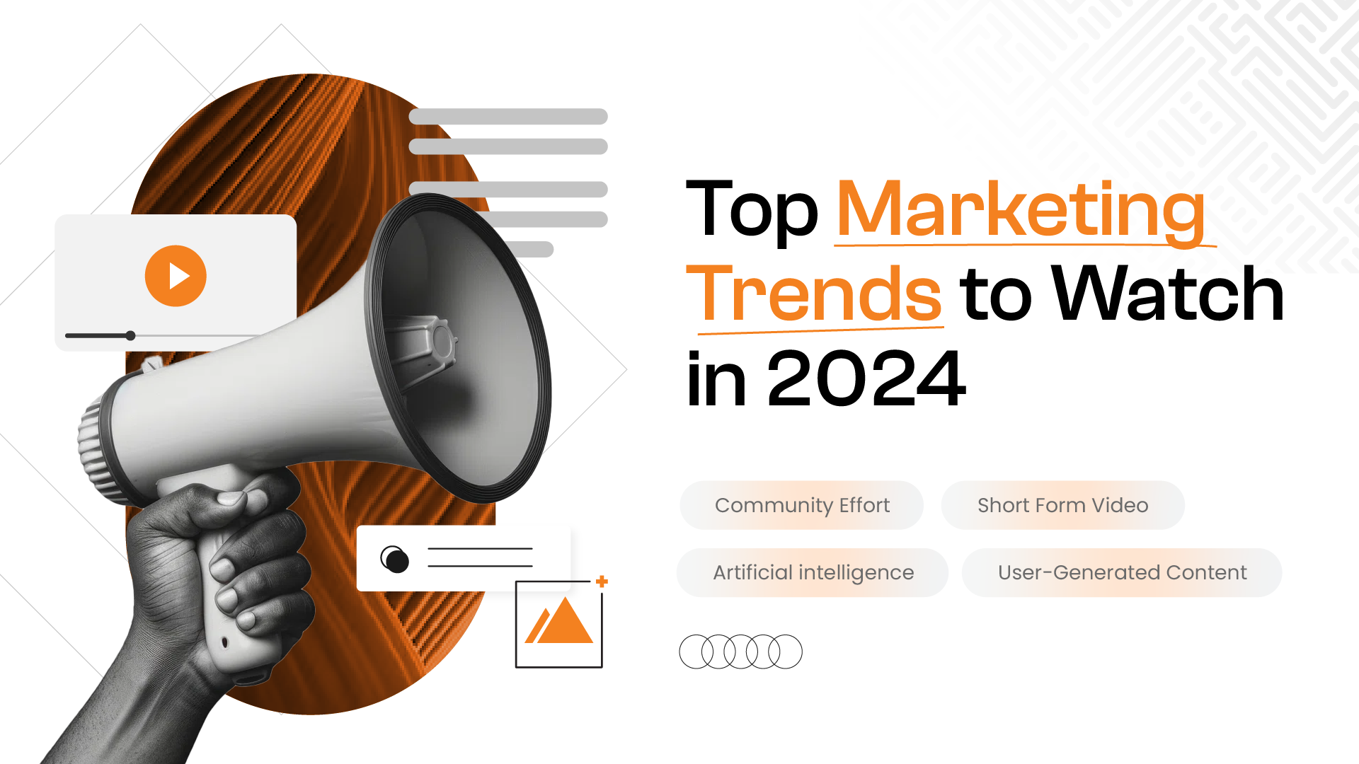 Top Marketing Trends to Watch in 2024: From AI to Social Media